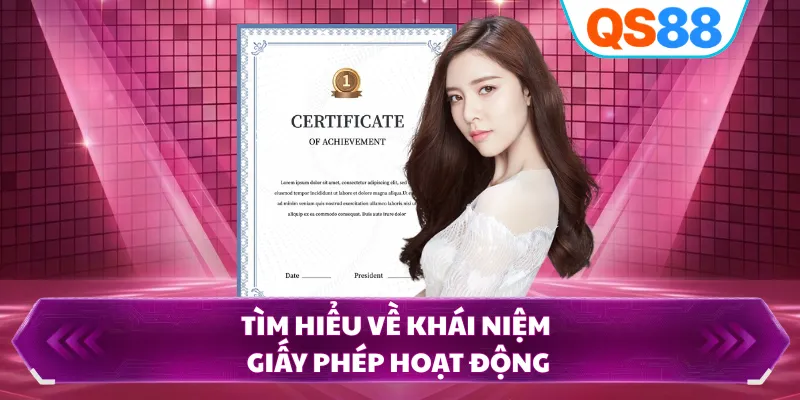 Tìm hiểu về khái niệm giấy phép hoạt động